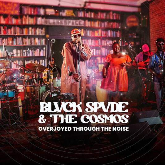 Blvck Spvde & The Cosmos - Overjoyed Through The Noise (Space Swirl Red & Blue Vinyl LP) PRE-ORDER