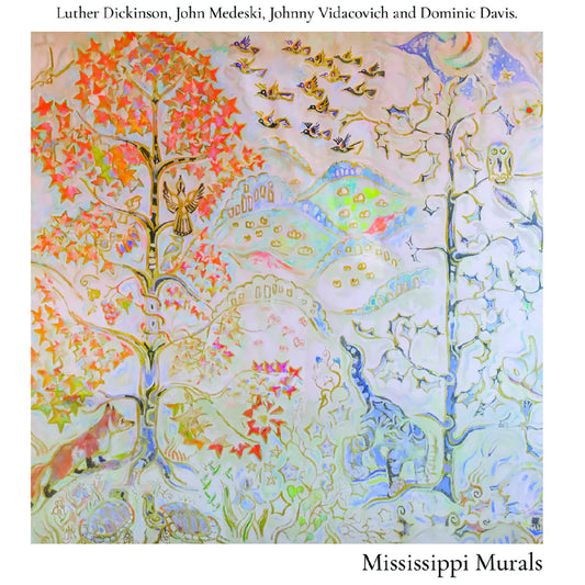 Luther Dickinson, John Medeski, Johnny Vidacovich, Dominic Davis - Mississippi Murals (Vinyl LP) PRE-ORDER