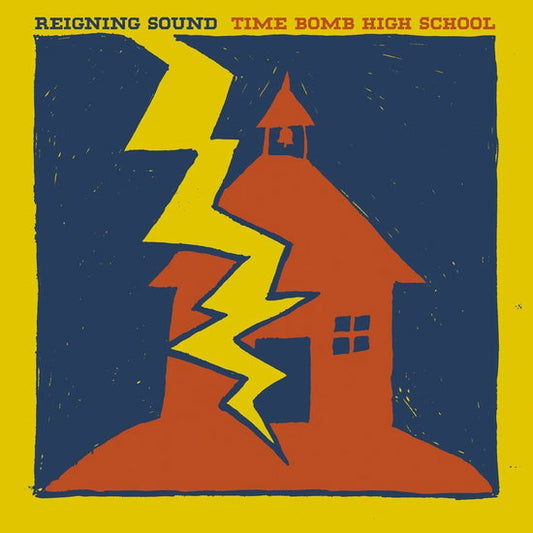 Reigning Sound - Time Bomb High School  (Vinyl LP) PRE-ORDER