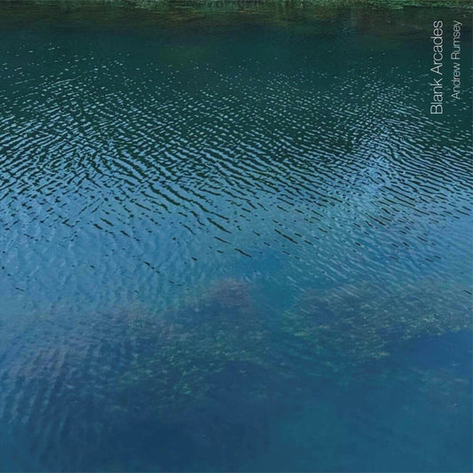 Andrew Rumsey - Blank Arcades  (Vinyl LP) PRE-ORDER