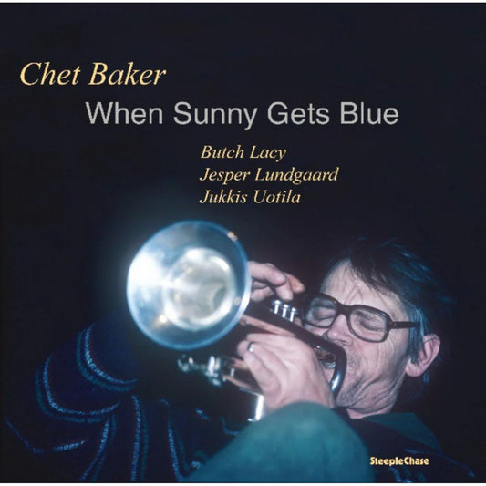 Chet Baker - When Sunny Gets Blue (180g Vinyl LP) PRE-ORDER