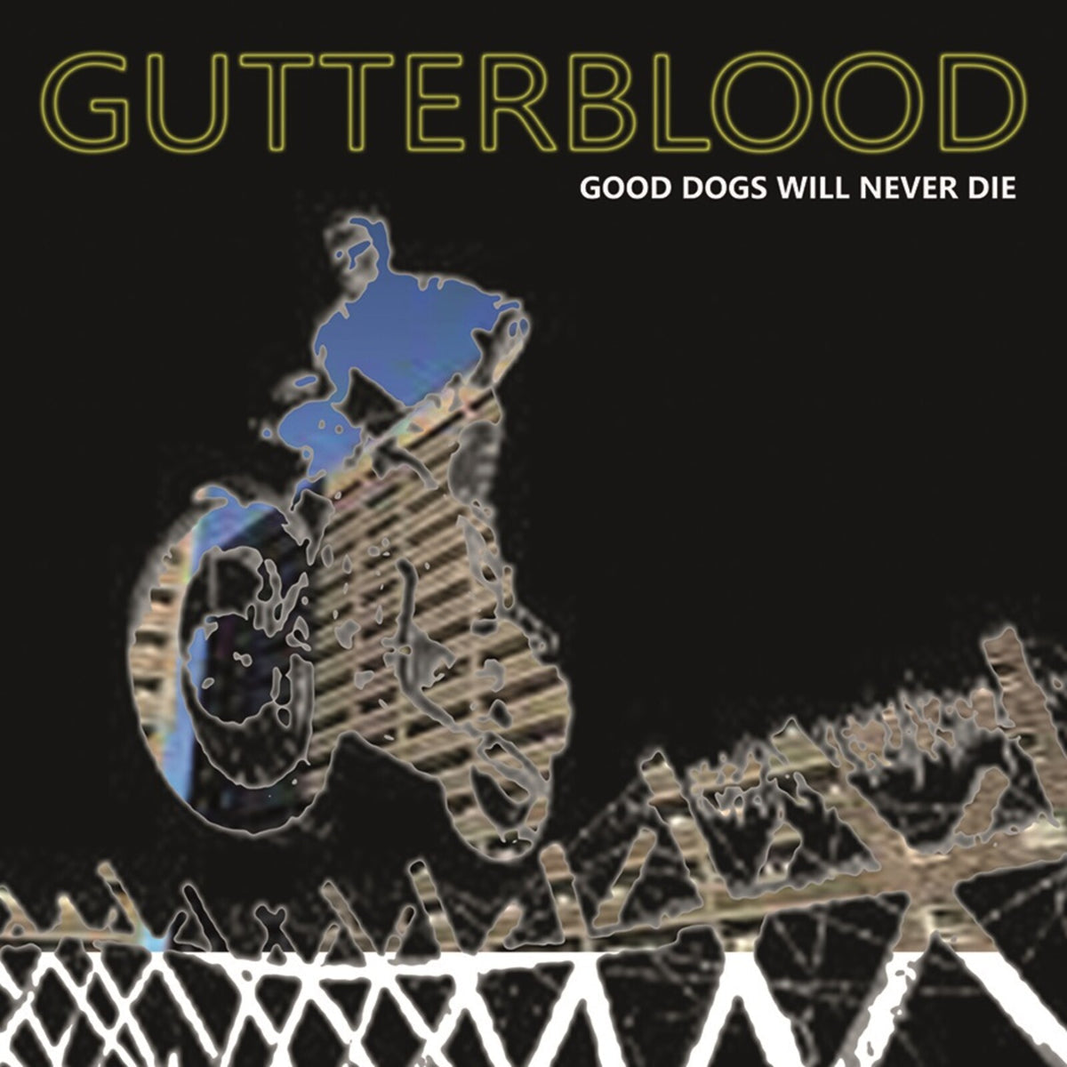 Gutterblood - Good Dogs Will Never Die  (Vinyl LP) PRE-ORDER