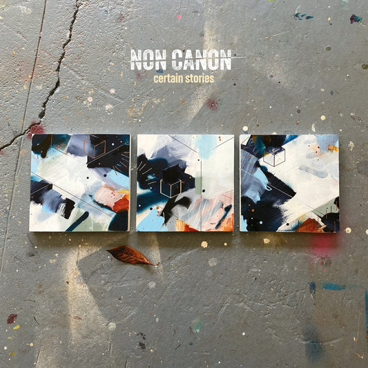 Non Canon - Certain Stories  (Vinyl LP) PRE-ORDER
