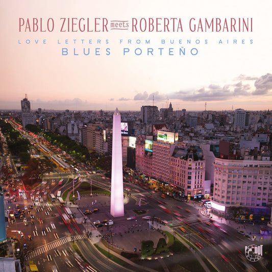 Pablo Ziegler & Roberta Gambarini - Blues Porteno (Love Letters From Buenos Aires)  (Vinyl LP) PRE-ORDER