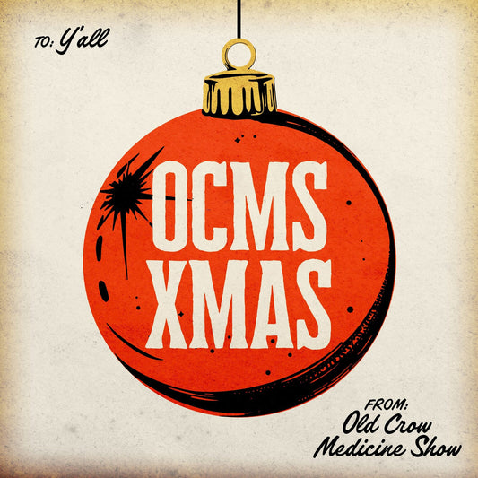 Old Crow Medicine Show - Ocms Xmas  (Vinyl LP) PRE-ORDER