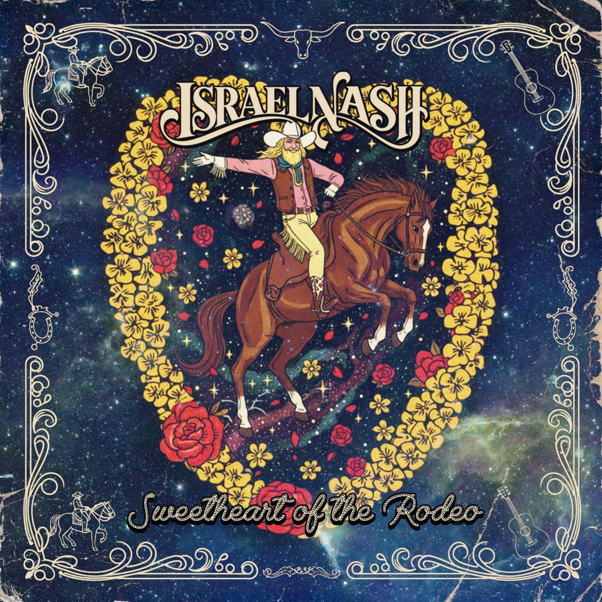 Israel Nash - Sweetheart Of The Rodeo  (Vinyl LP) PRE-ORDER