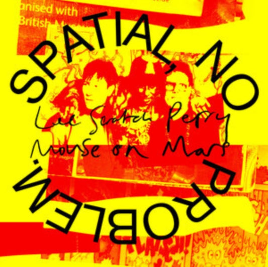 Lee 'Scratch' Perry & Mouse On Mars - Spatial, No Problem. LTD YELLOW VINYL (Vinyl LP) PRE-ORDER