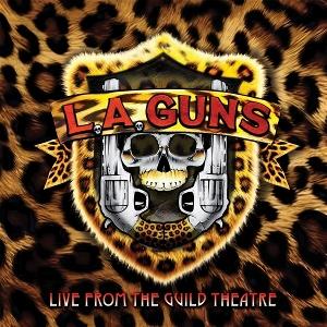 L.A. Guns - Live From The Guild Theatre 2LP (Vinyl LP) PRE-ORDER