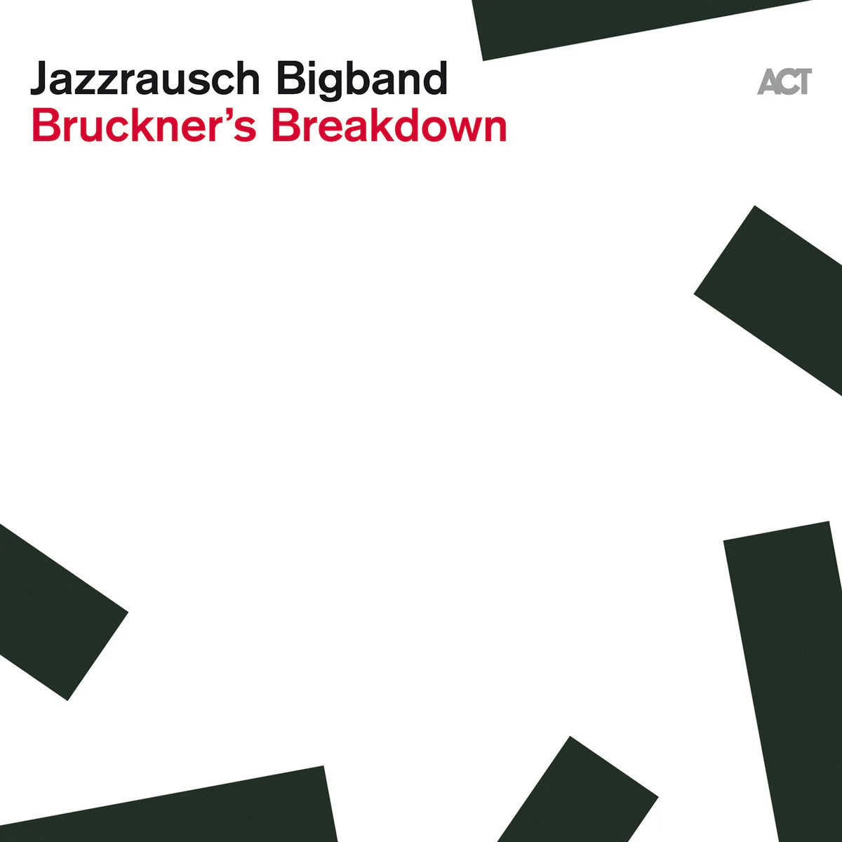 Jazzrausch Bigband - Bruckner´s Breakdown (Vinyl LP)