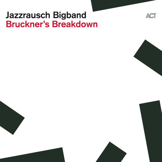 Jazzrausch Bigband - Bruckner´s Breakdown (Vinyl LP)