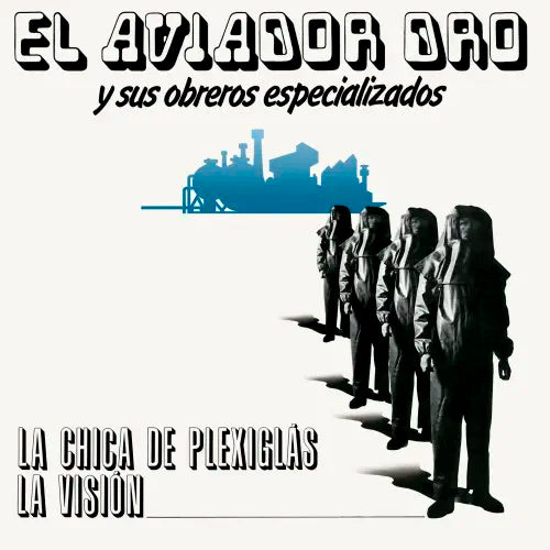 Aviador Dro Y Sus Obreros Especializados - La Chica De Plexiglás / La Visión  (Vinyl LP) PRE-ORDER