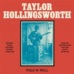 Taylor Hollingsworth - Folk N' Roll  (Vinyl LP) PRE-ORDER