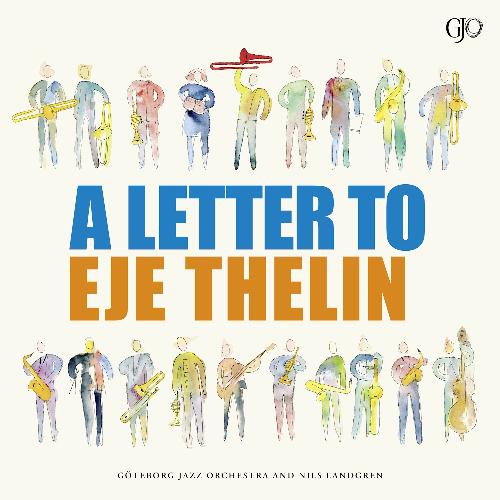 Thelin/Riedel - A Letter To Eje Thelin  (Vinyl LP) PRE-ORDER
