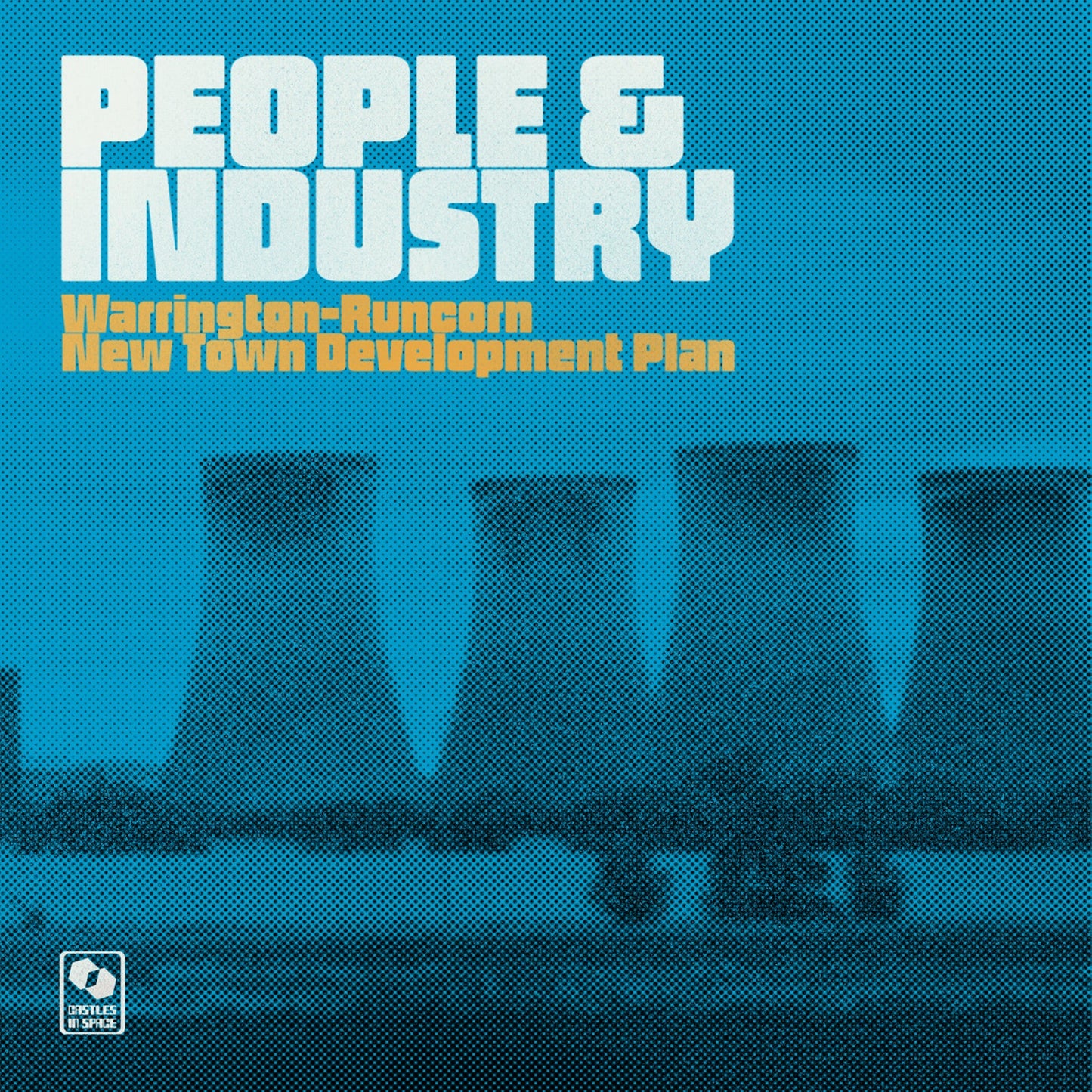 Warrington Runcorn New Town Development Plan - People & Industry Special Edition YELLOW SPLATTER LP + 12" (Vinyl LP) PRE-ORDER