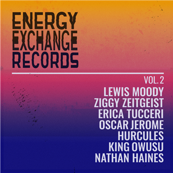 Energy Exchange Ensemble - Energy Exchange Records Vol. Ii  (Vinyl LP) PRE-ORDER