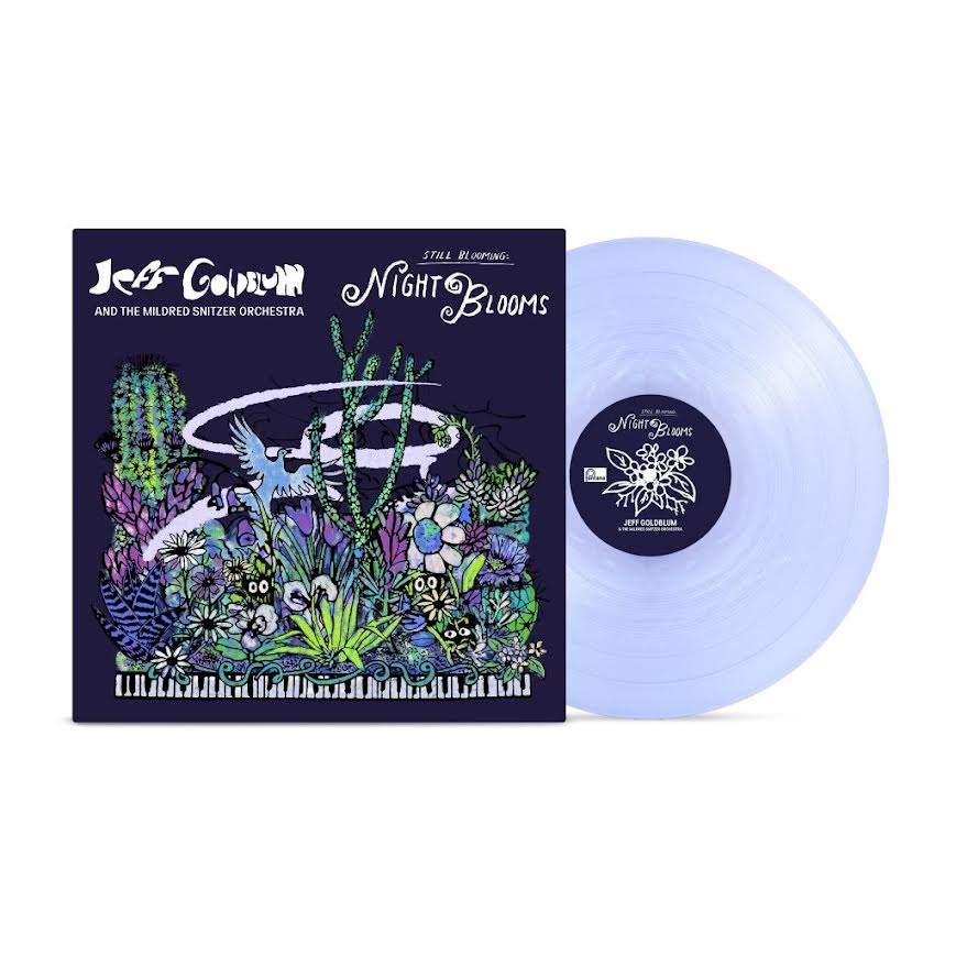 Jeff Goldblum & The Mildred Snitzer Orchestra - Night Blooms (Crystal Clear Vinyl LP) PRE-ORDER