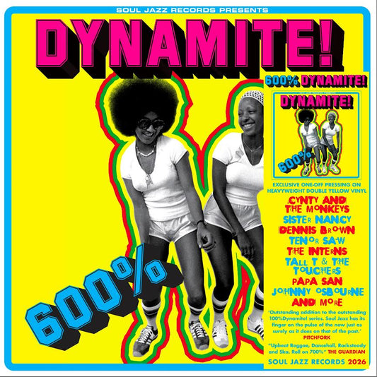 Soul Jazz Records Presents -  600% DYNMAITE! Ska, Soul, Rocksteady, Funk and Dub in Jamaica (transparent yellow Vinyl 2LP) PRE-ORDER