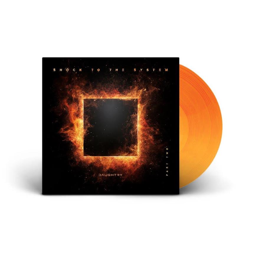 Daughtry - SHOCK TO THE SYSTEM (PART TWO) (Orange Vinyl LP) PRE-ORDER