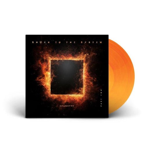 Daughtry - SHOCK TO THE SYSTEM (PART TWO) (Orange Vinyl LP) PRE-ORDER