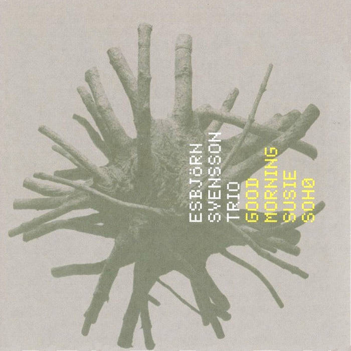 Esbjörn Svensson Trio - Good Morning Susie Soho (Coloured Yellow transparent 2LP Vinyl)