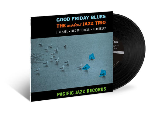 The Modest Jazz Trio - Good Friday Blues (Blue Note Tone Poet LP Vinyl)