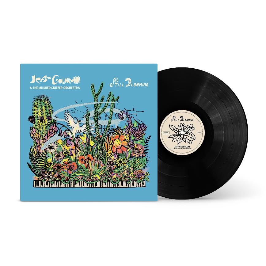 Jeff Goldblum & The Mildred Snitzer Orchestra - Still Blooming (Vinyl LP) PRE-ORDER