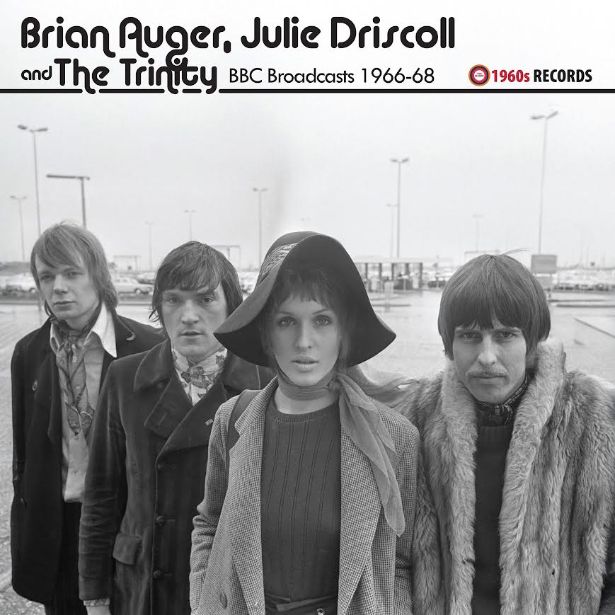 Brian Auger, Julie Driscoll & The Trinity - BBC Broadcasts 1966-68 (Vinyl LP) PRE-ORDER