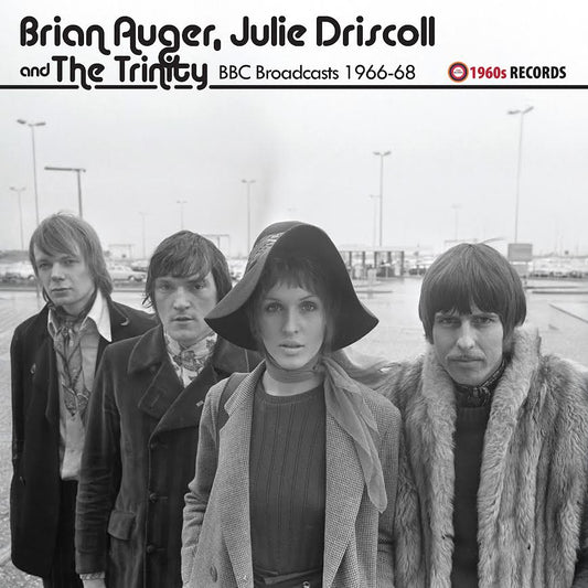 Brian Auger, Julie Driscoll & The Trinity - BBC Broadcasts 1966-68 (Vinyl LP) PRE-ORDER