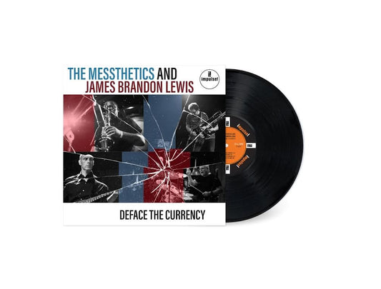 The Messthetics and James Brandon Lewis - Deface The Currency (Vinyl LP) PRE-ORDER