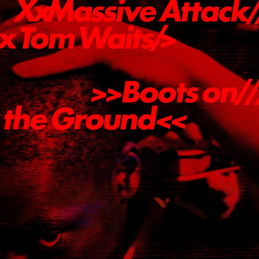Massive Attack & Tom Waits - Boots on the Ground (mixed at random in red, white and blue Vinyl LP) PRE-ORDER