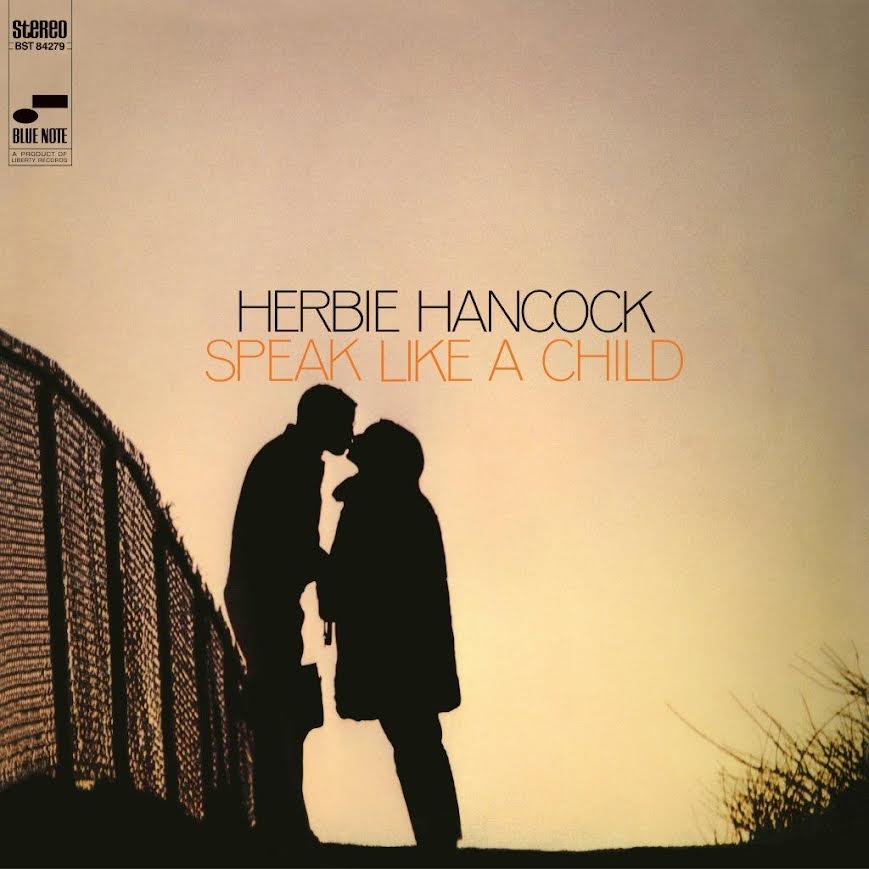 Herbie Hancock – Speak Like A Child (180g LP Blue Note Classic Vinyl Series) PRE-ORDER