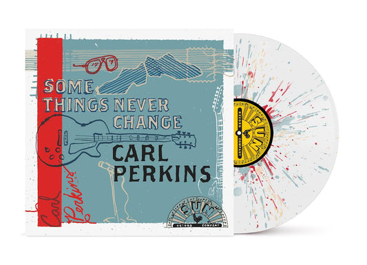 Carl Perkins - Some Things Never Change (Blue Suede Splatter Vinyl LP) PRE-ORDER