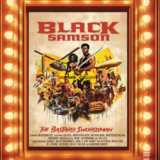 Wu-Tang and Mathematics – Wu-Tang and Mathematics - Black Samson, The Bastard Swordsman: Wu-Tang, The Saga Continues Collection (Vinyl LP) PRE-ORDER