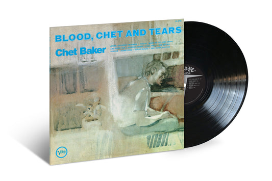 Chet Baker - Blood, Chet And Tears (Verve By Request) (Vinyl LP) PRE-ORDER