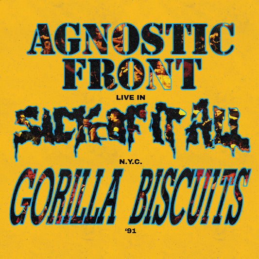 Agnostic Front, Gorilla Biscuits And Sick Of It All - Live In N.Y.C. '91 (Galaxy Vinyl)  (Vinyl LP) PRE-ORDER