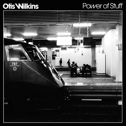Wilkins, Otis - Power Of Stuff (White Vinyl)  (Vinyl LP) PRE-ORDER