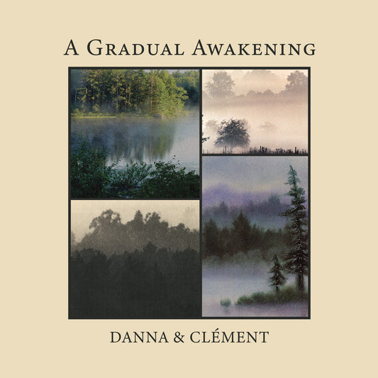 Danna And Clément - A Gradual Awakening  (Vinyl LP) PRE-ORDER