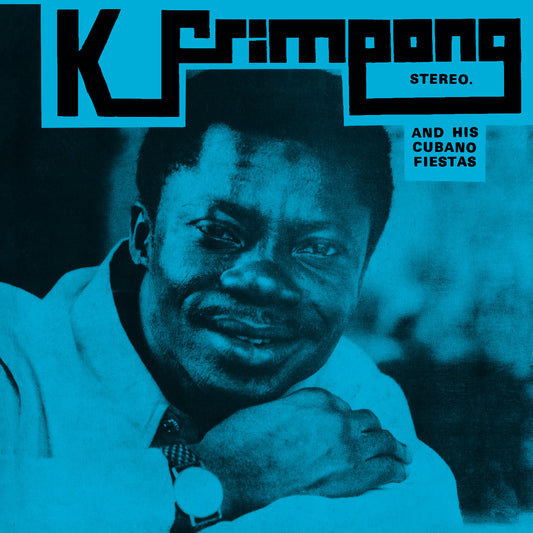 Frimpong, K. & His Cubano Fiestas - The Blue Album  (Vinyl LP) PRE-ORDER