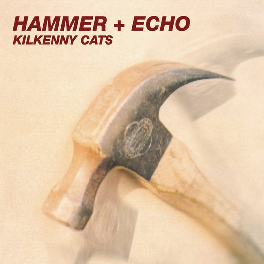 Kilkenny Cats - Hammer + Echo [2025 Remastered & Expanded Edition] (Metallic Iron Vinyl)  (Vinyl LP) PRE-ORDER