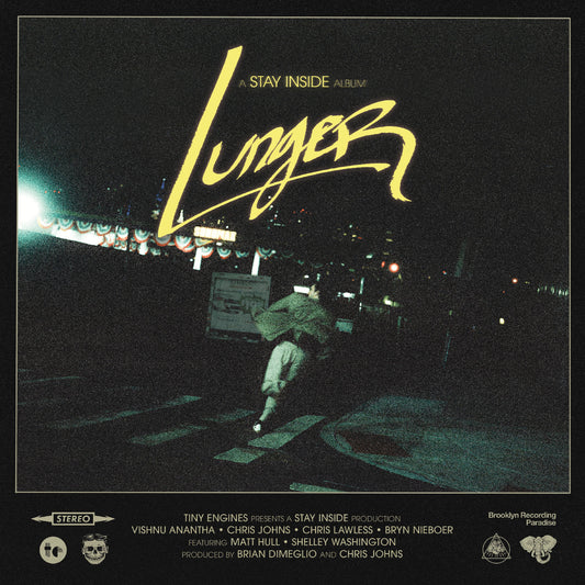 Stay Inside - Lunger (Yellow + Glitter Vinyl)  (Vinyl LP) PRE-ORDER