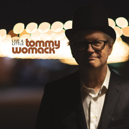 Womack, Tommy - Live A Little  (Vinyl LP) PRE-ORDER