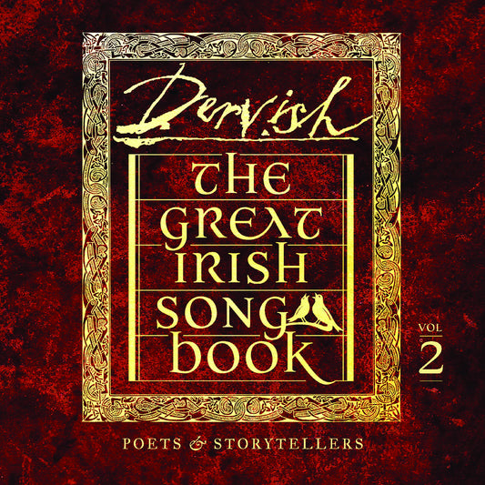 Dervish - The Great Irish Songbook Vol 2: Poets & Storytellers  (Vinyl LP) PRE-ORDER
