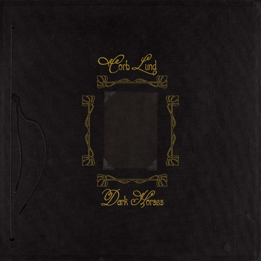 Lund, Corb - Dark Horses  (Vinyl LP) PRE-ORDER