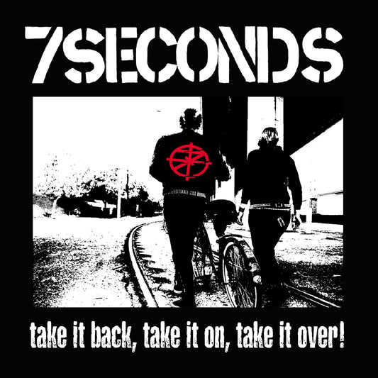 7 Seconds - Take It Back, Take It On, Take It Over (White Vinyl)  (Vinyl LP) PRE-ORDER