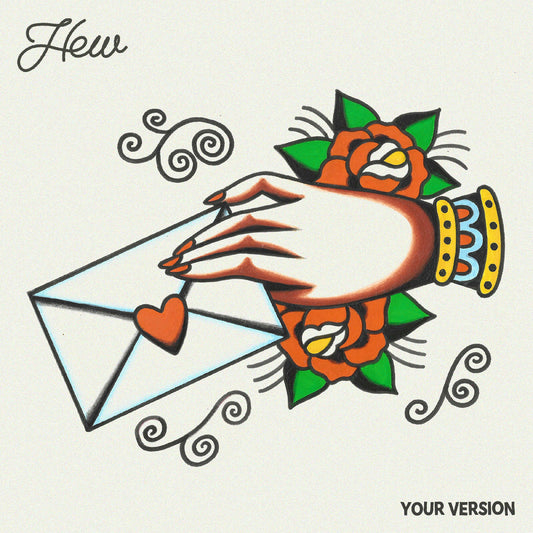 Hew - Your Version (Tri-Color Vinyl)  (Vinyl LP) PRE-ORDER