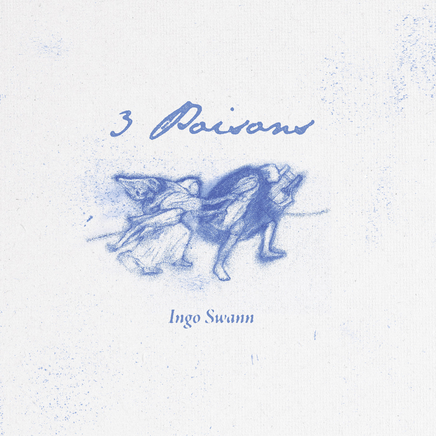 Swann, Ingo - 3 Poisons  (Vinyl LP) PRE-ORDER