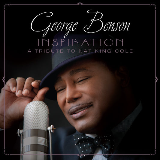 Benson, George - Inspiration: A Tribute To Nat King Cole (Metallic Silver Vinyl)  (Vinyl LP) PRE-ORDER