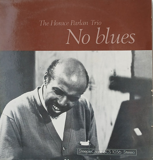 The Horace Parlan Trio – No Blues (Used Vinyl LP)