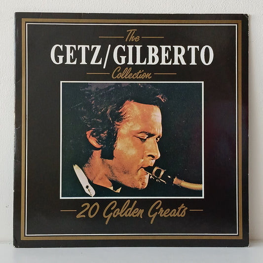 Stan Getz, Joao and Astrud Gilberto – The Getz / Gilberto Collection - 20 Golden Greats (Used LP)
