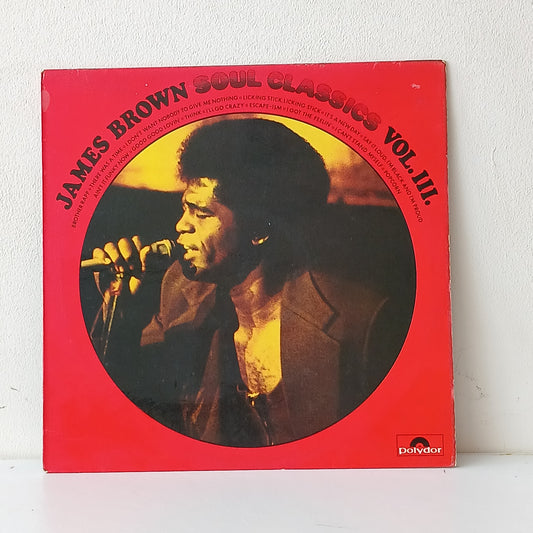 James Brown – James Brown Soul Classics Vol. III (Used LP)